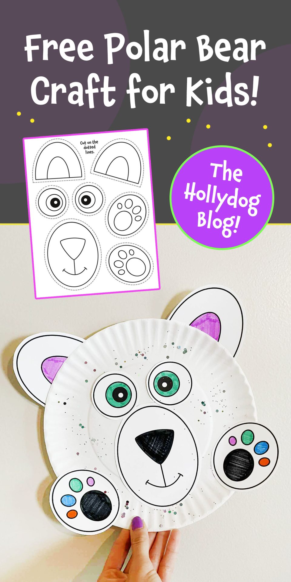 Polar Bear Craft for Preschool! (with free cutouts) ⋆ The Hollydog Blog