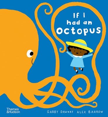 "If I had an Octopus"