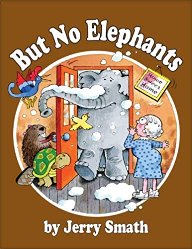 "But No Elephants"