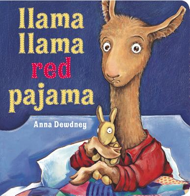 "Llama Llama Red Pajama"