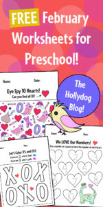FREE February Worksheets for Preschool ⋆ The Hollydog Blog