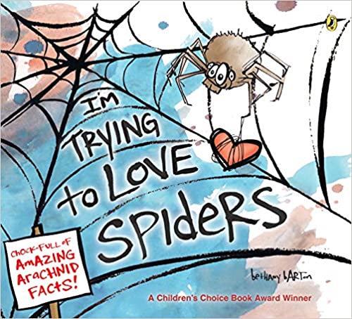"I'm Trying to Love Spiders"