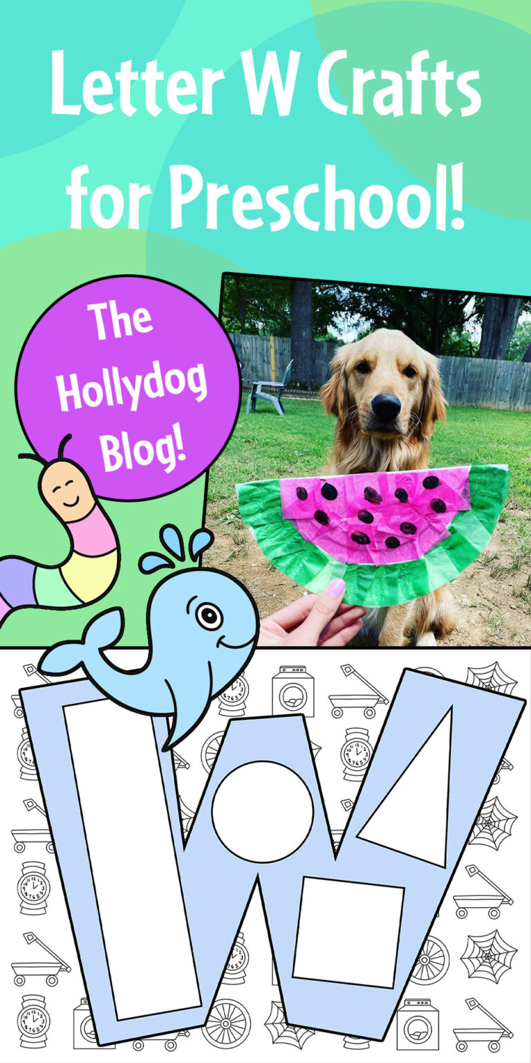 The Letter W Craft for Preschool! ⋆ The Hollydog Blog