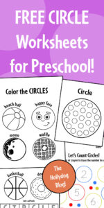 Free Circle Worksheets for Preschool! ⋆ The Hollydog Blog