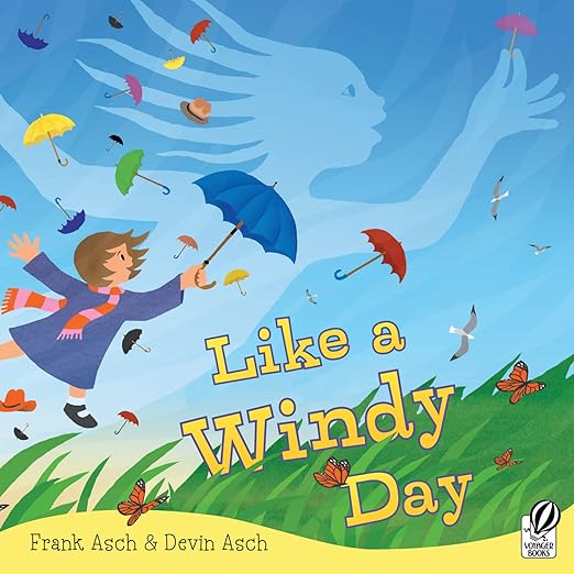 "Like a Windy Day"