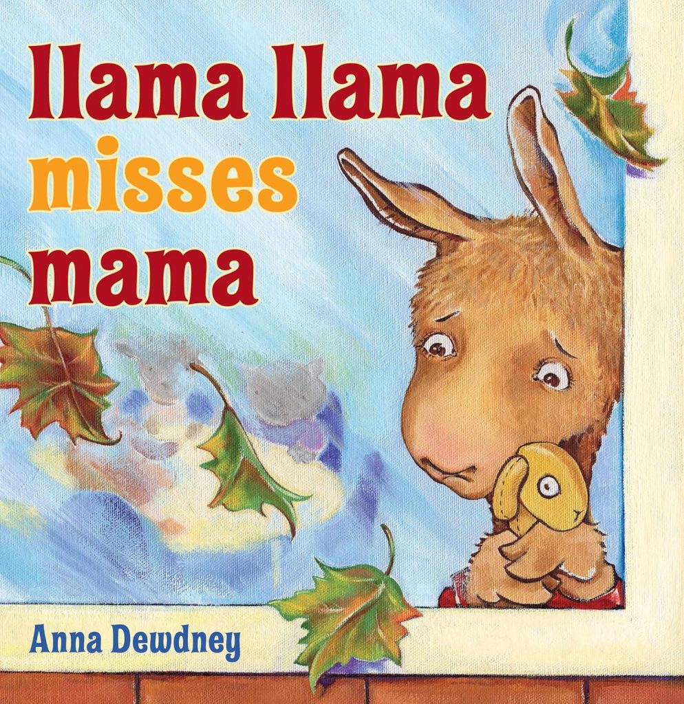 "Llama Llama Misses Mama"