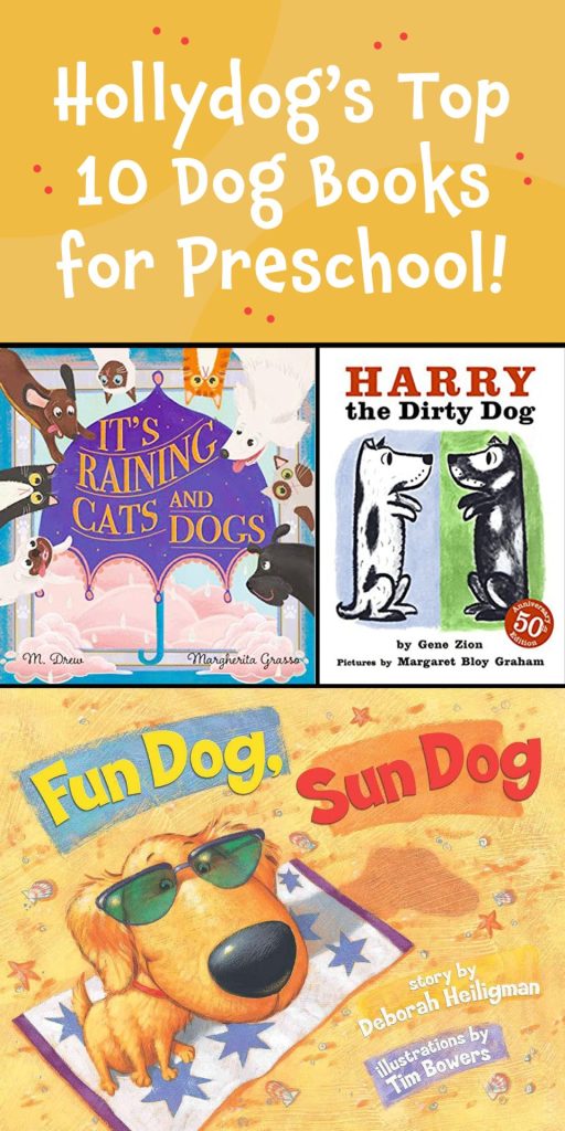 10 Best Dog Books for Preschoolers (Hollydog's Favorite Reads)