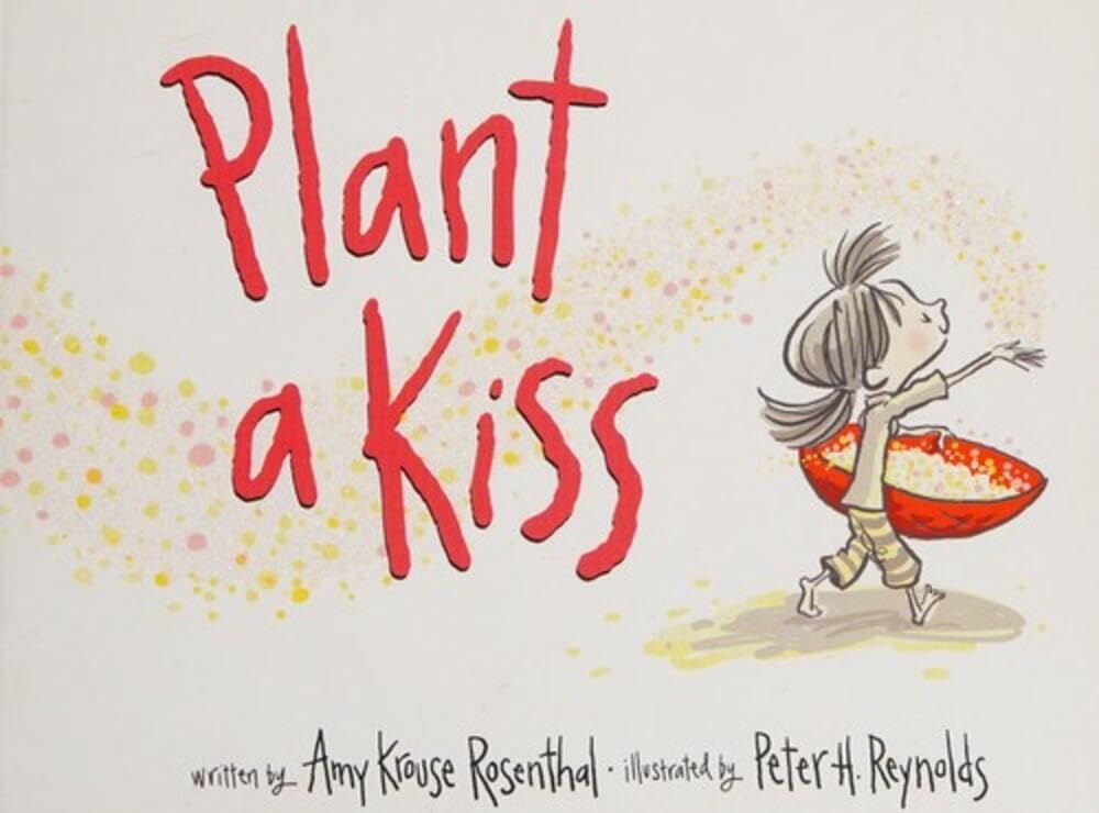 "Plant a Kiss"