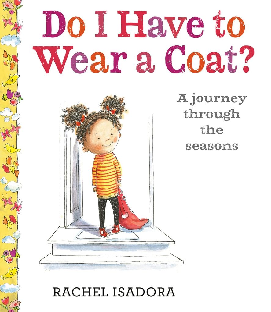 "Do I Have to Wear a Coat?"
